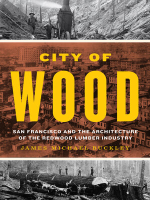 cover image of City of Wood